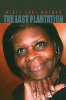 Paperback The Last Plantation Book