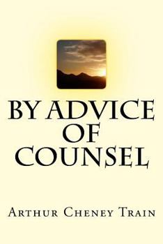 By Advice of Counsel - Book  of the Ephraim Tutt Mysteries