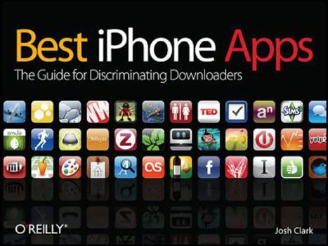 Paperback Best iPhone Apps: The Guide for Discriminating Downloaders Book