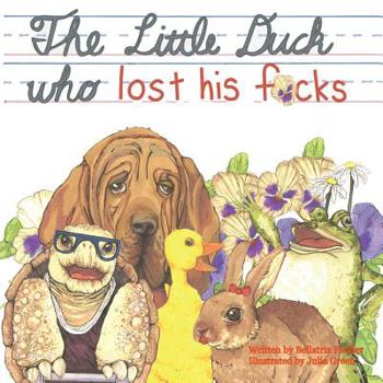 Paperback The Little Duck Who Lost His F*cks Book