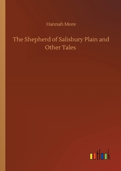 Paperback The Shepherd of Salisbury Plain and Other Tales Book