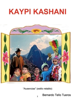 Paperback Kaypi Kashani: Mestizo, cara o cruz - A partir de Enero [Spanish] Book