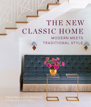 Hardcover The New Classic Home: Modern Meets Traditional Style Book