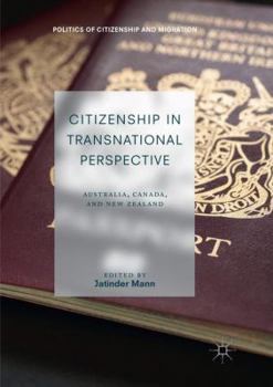 Paperback Citizenship in Transnational Perspective: Australia, Canada, and New Zealand Book