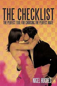 Paperback The Checklist: The Perfect Tool for Choosing the Perfect Mate Book