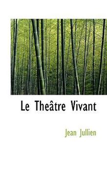 Paperback Le Th Tre Vivant Book