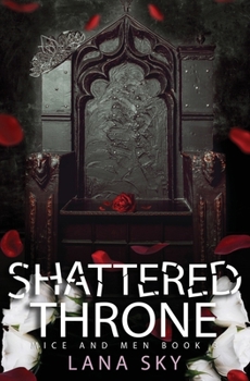 Paperback Shattered Throne: A Dark Mafia Romance: War of Roses Universe Book