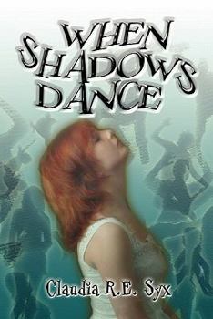 Paperback When Shadows Dance Book