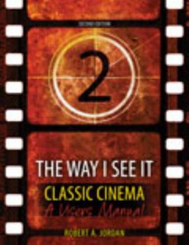 Spiral-bound The Way I See It - Classic Cinema: A Users Manual Book