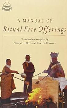 Paperback A Manual of Ritual Fire Offerings Book