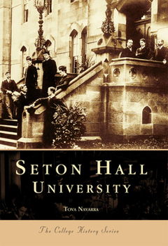 Seton Hall University - Book  of the Campus History