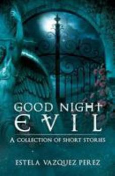Paperback Good Night Evil Book