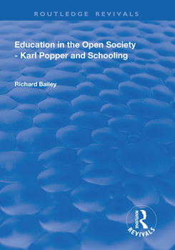 Paperback Education in the Open Society - Karl Popper and Schooling Book