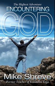 Paperback The Highest Adventure Encountering God Book