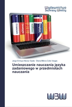 Umieszczanie nauczania języka zadaniowego w przedmiotach nauczania