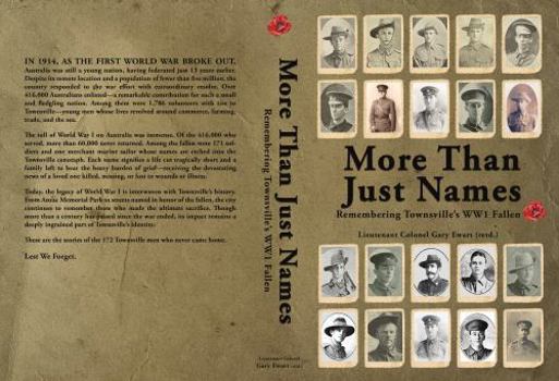 Paperback More Than Just Names: Remembering Townsville’s WW1 Fallen Book