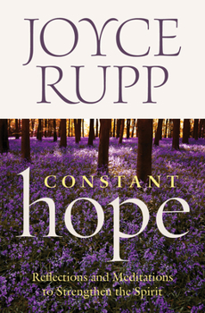 Paperback Constant Hope: Reflections and Meditations to Strengthen the Spirit Book