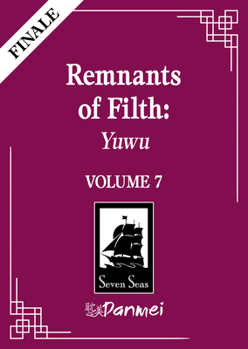 Paperback Remnants of Filth: Yuwu (Novel) Vol. 7 Book