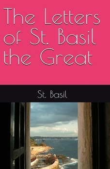 The Letters of St. Basil the Great