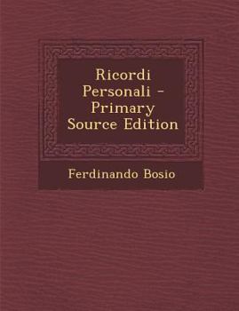 Paperback Ricordi Personali - Primary Source Edition [Italian] Book
