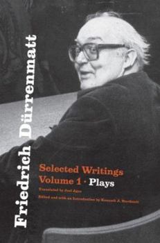 Selected Writings, Vol. 1: Plays - Book #1 of the Selected Writings