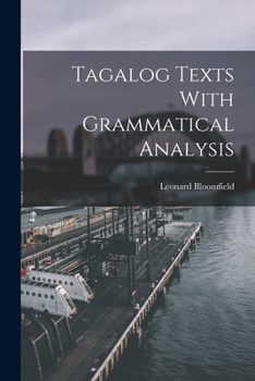 Paperback Tagalog Texts With Grammatical Analysis Book