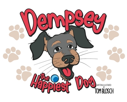 Hardcover Dempsey the Happiest Dog Book