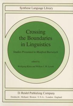 Paperback Crossing the Boundaries in Linguistics: Studies Presented to Manfred Bierwisch Book
