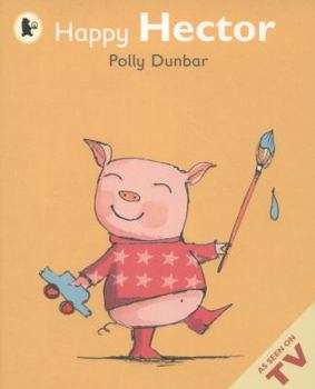 Happy Hector - Book  of the Tilly and Friends