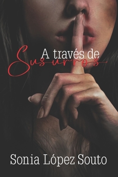 Paperback A través de susurros [Spanish] Book