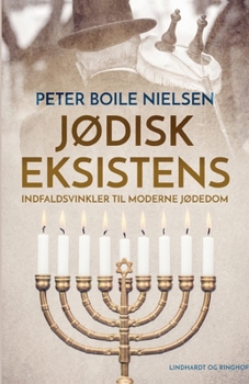 Paperback J?disk eksistens. Indfaldsvinkler til moderne j?dedom [Danish] Book