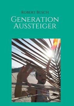 Paperback Generation Aussteiger [German] Book