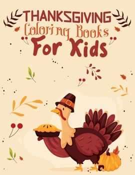 Paperback thanksgiving coloring books for kids: 50 Happy Thanksgiving coloring pages for kids 8.5x11 Inches Book