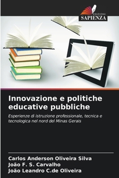 Innovazione e politiche educative pubbliche (Italian Edition)