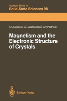Paperback Magnetism and the Electronic Structure of Crystals Book