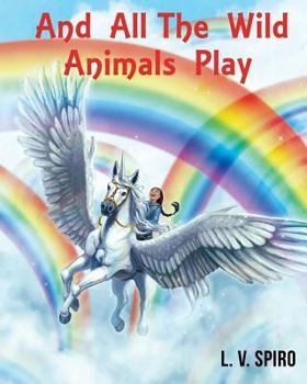 Paperback And All The Wild Animals Play Book