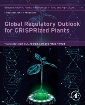 Paperback Global Regulatory Outlook for Crisprized Plants Book