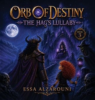 Orb of Destiny: The Hag's Lullaby