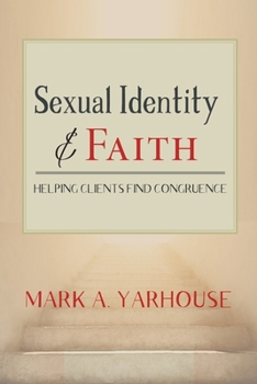 Paperback Sexual Identity and Faith: Helping Clients Find Congruence Book