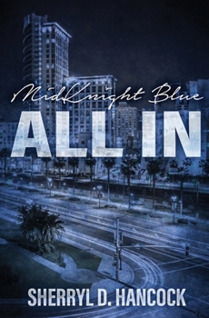 All In - Book #14 of the MidKnight Blue