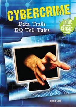 Paperback Cybercrime: Data Trails Do Tell Tales Book