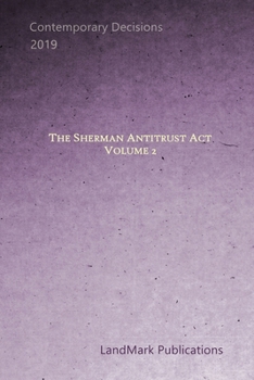 Paperback The Sherman Antitrust Act: Volume 2 Book