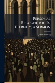 Paperback Personal Recognition In Eternity, A Sermon Book