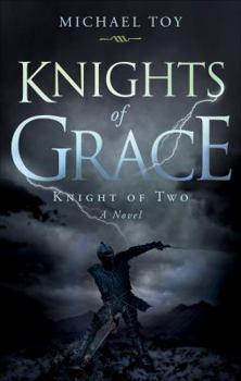 Paperback Knights of Grace Knight of Two Book