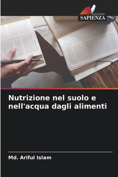 Paperback Nutrizione nel suolo e nell'acqua dagli alimenti [Italian] Book