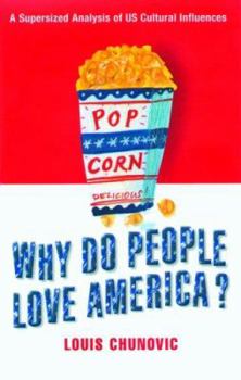 Hardcover Why Do People Love America? Book