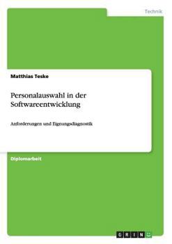 Paperback Personalauswahl in der Softwareentwicklung: Anforderungen und Eignungsdiagnostik [German] Book