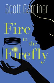 Paperback Fire in the Firefly Book