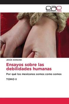 Paperback Ensayos sobre las debilidades humanas [Spanish] Book