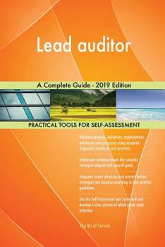 Paperback Lead auditor A Complete Guide - 2019 Edition Book